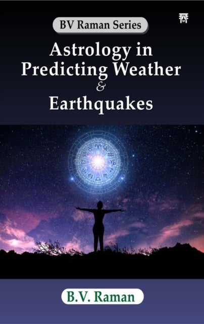 Astrology in Predicting Weather & Earthquakes