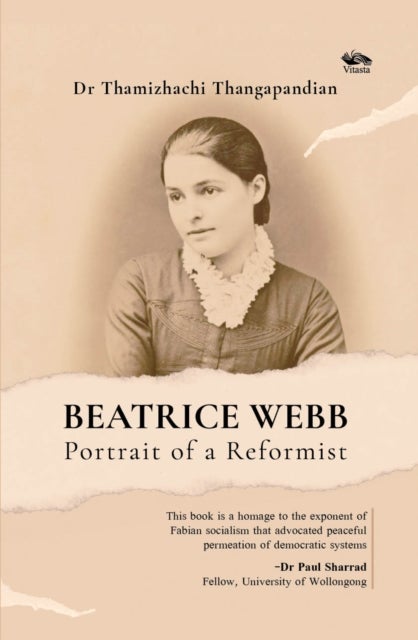 Beatrice Webb - Portrait of a Reformist