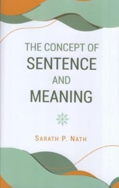 The Concept of Sentence and Meaning