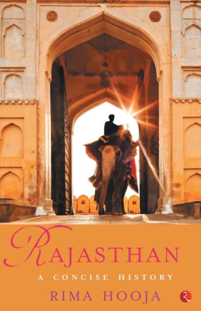RAJASTHAN - A Concise History