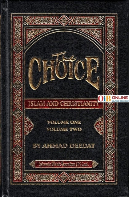 The Choice - Islam and Christianity