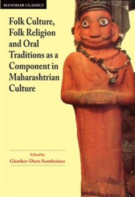 Folk culture, folk religion and oral traditions as a component in Maharashtrian culture