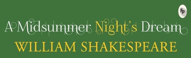 A Midsummer Night's Dream