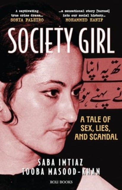 Society Girl - A Tale of Sex, Lies, and Scandal