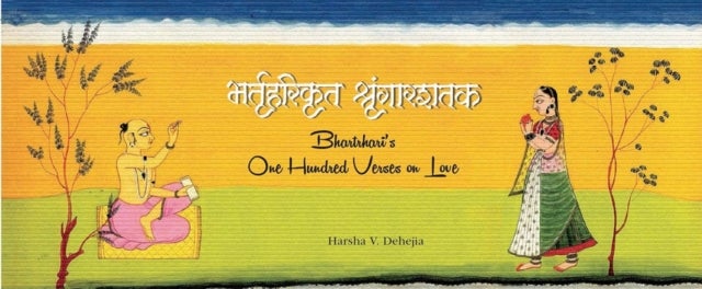 Bhartrhari's One Hundred Verses on Love