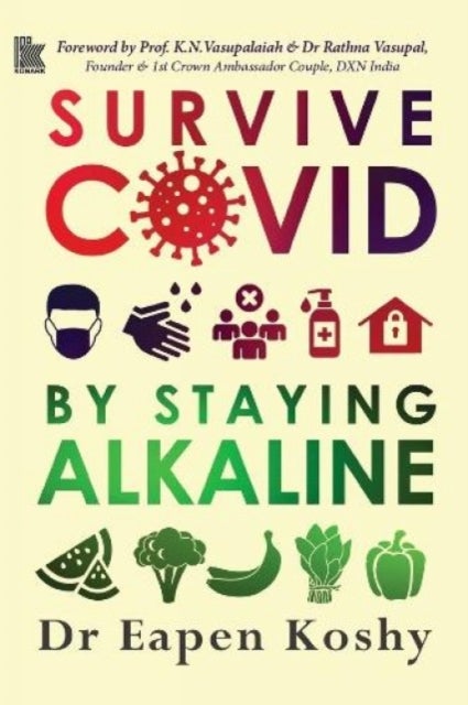 Survive Covid - by Staying Alkaline