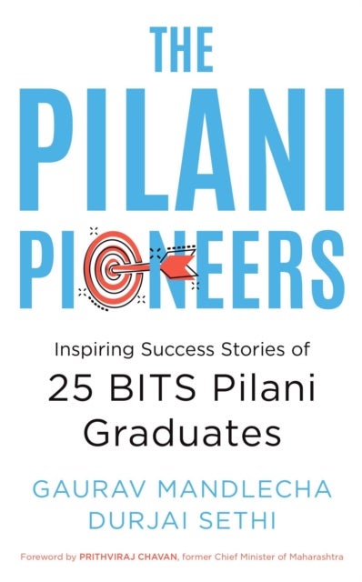 The Pilani Pioneers