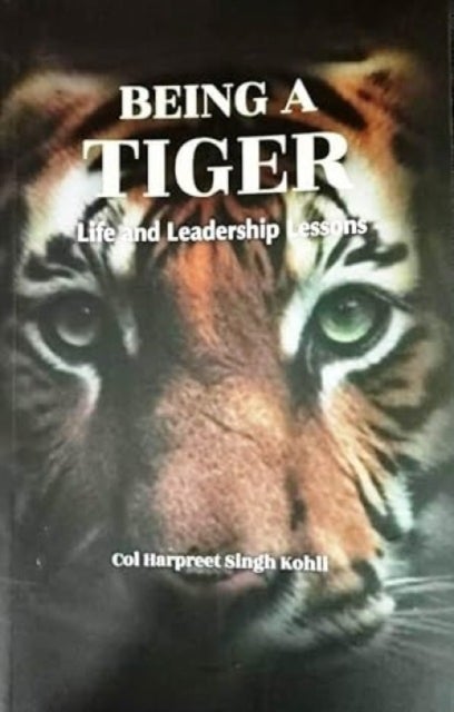 Being A Tiger - Life and Leadership Lessons