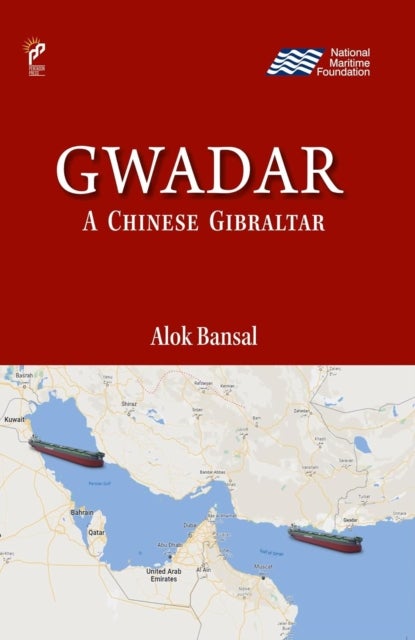 Gwadar - A Chinese Gibraltar