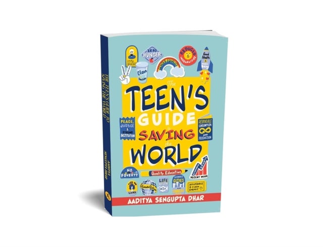 The Teen's Guide To Saving the World