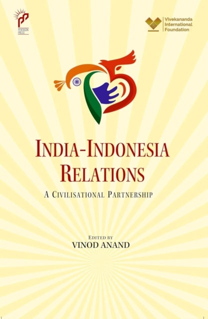 India- Indonesia Relations - A Civilisational Partnership