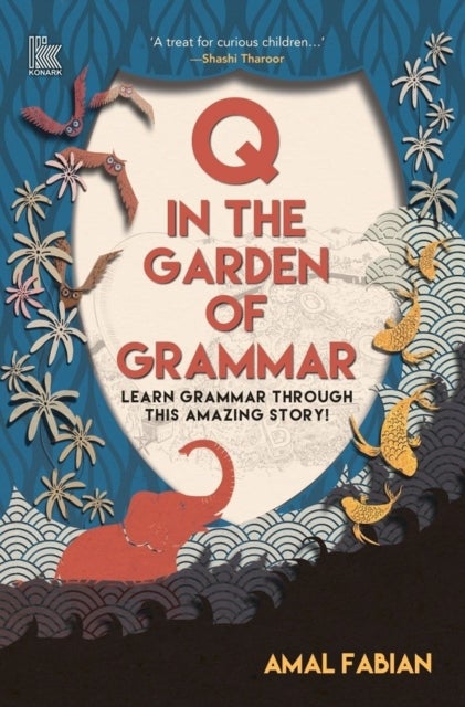 Q In The Garden Of Grammar Learn Grammar - Learn Grammar through this Amazing Story!
