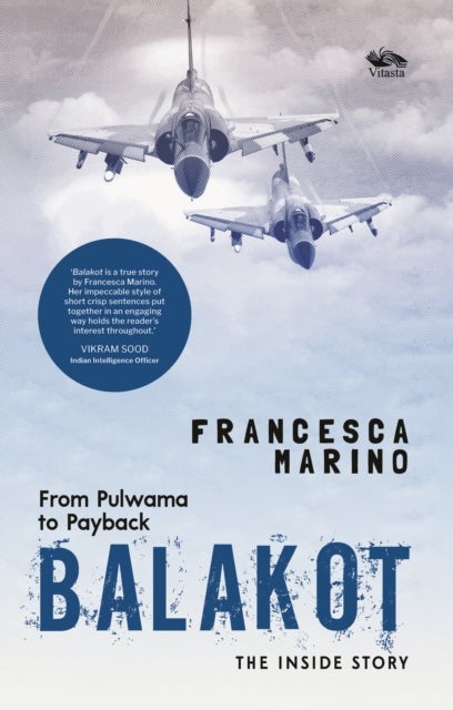 Balakot - From Pulwama to Payback
