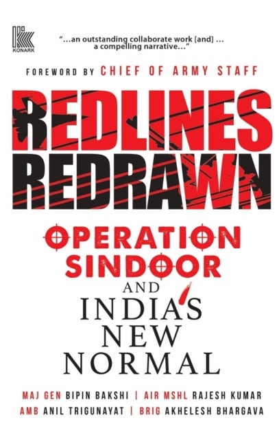 Redlines Redrawn - Operation Sindoor and India's New Normal