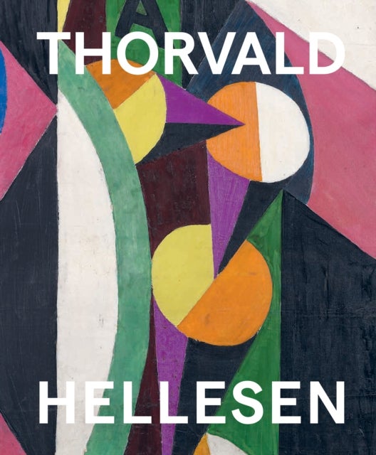 Thorvald Hellesen - Pioneering Cubism