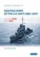 Fighting Ships of the U.S. Navy 1883-2019