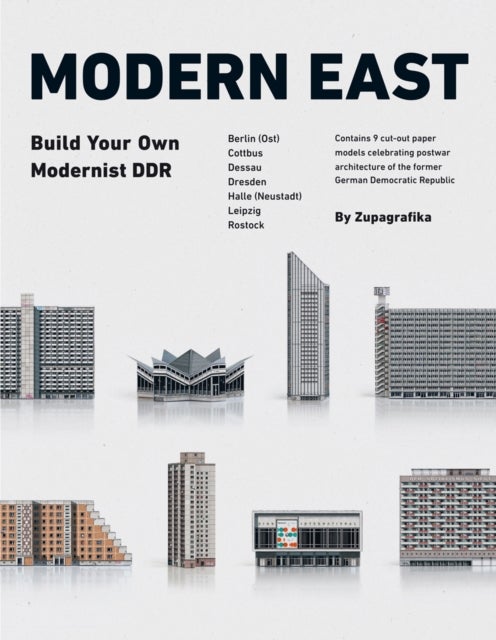 Modern East - Build Your Own Modernist DDR
