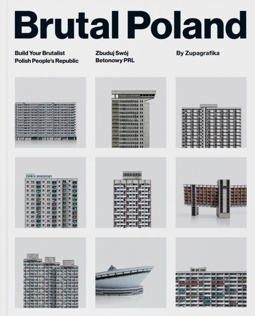 Brutal Poland - Build Your Brutalist Polish People's Republic