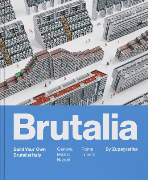 Brutalia - Build Your Own Brutalist Italy