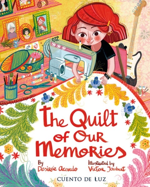 The Quilt of Our Memories - La colcha de nuestros recuerdos
