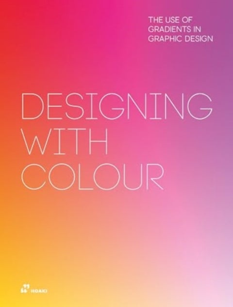 Designing With Colour - The Use of Gradients in Graphic Design