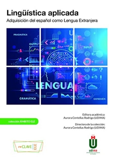 Ambito ELE - Linguistica aplicada: Adquisicion del esp. como Lengua Extra