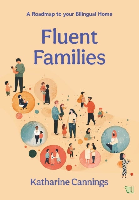 Fluent Families - A Roadmap to your Bilingual Home