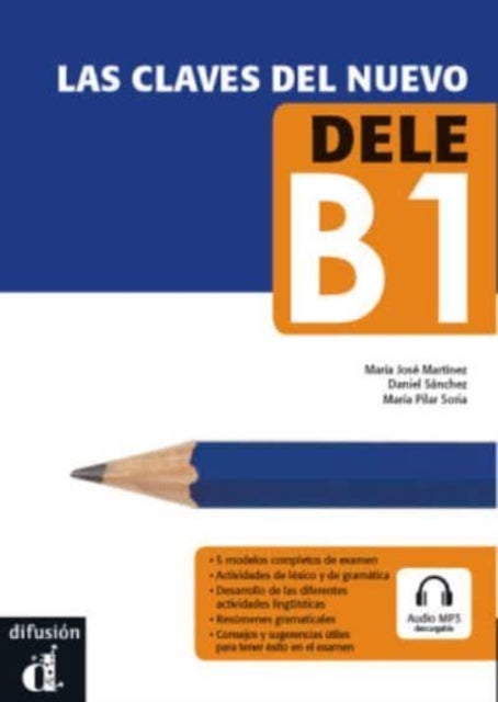 Las claves del nuevo DELE B1 + MP3 - Libro + audio mp3 download
