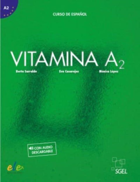 Vitamina A2 - Libro del alumno + online audio - Spanskskolen A2