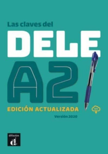 Las claves del nuevo DELE. A2 - Libro + audio download - Edicion actualiz