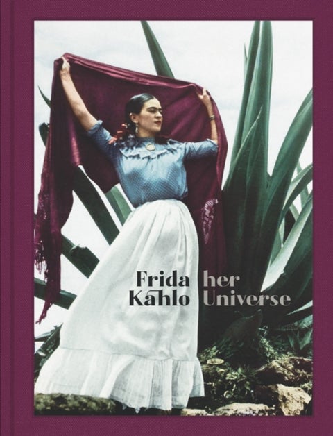 Frida Kahlo: Her Universe - Her Universe