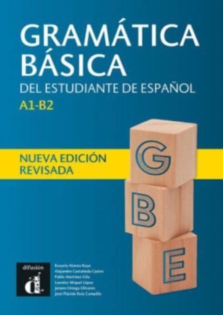 Gramatica basica del estudiante de espanol - A1-B2 - Nueva edicion revisada