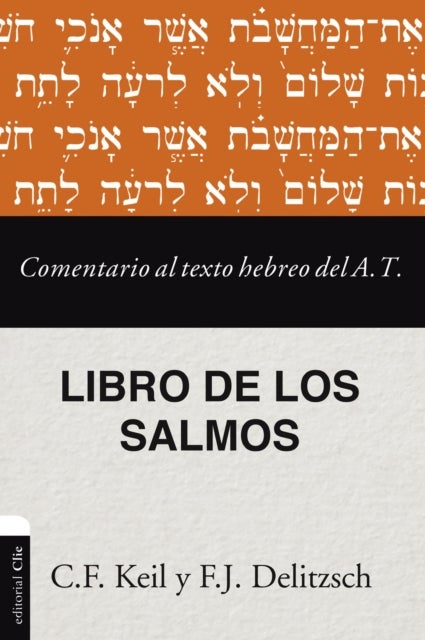 El Comentario al texto hebreo del Antiguo Testamento - Salmos