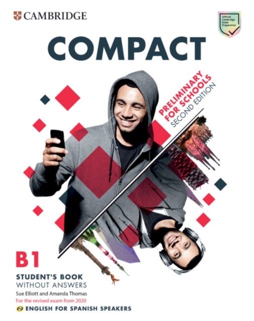 Compact Preliminary for Schools Without Answers English for Spanish Speakers