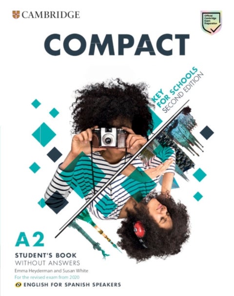 Compact Key for Schools Without Answers English for Spanish Speakers
