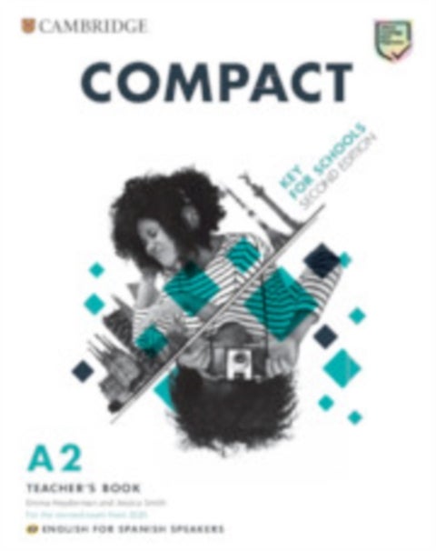 Compact Key for Schools English for Spanish Speakers