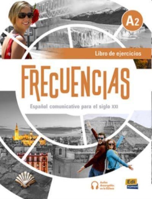 Frecuencias A2: Exercises Book - Includes free coded access to the ELETeca and eBook
