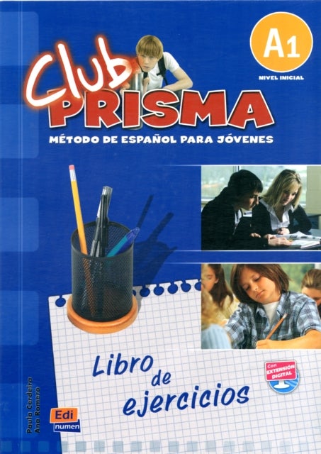 Club Prisma A1 - Exercises Book for Student Use