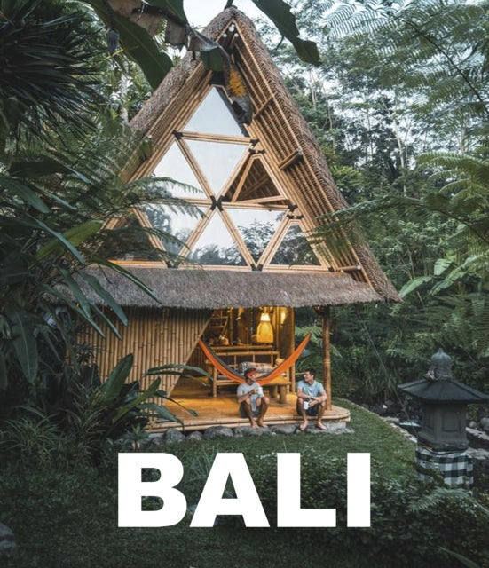 Bali - The Coolest Hotspots