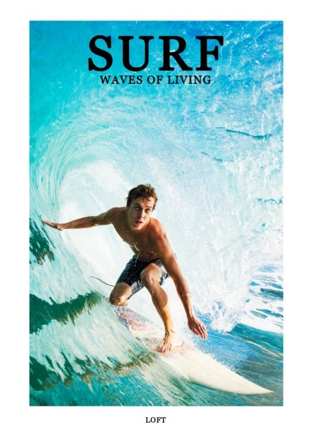Surf - Waves Of Living