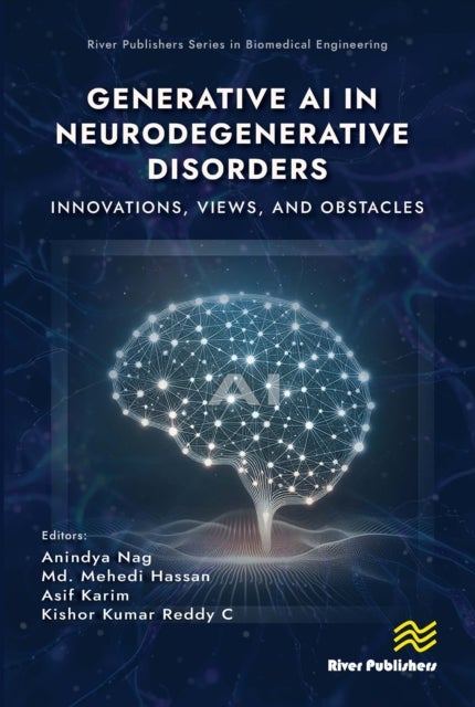 Generative AI in Neurodegenerative Disorders - Innovations, Views, and Obstacles
