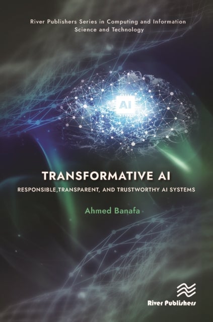 Transformative AI - Responsible, Transparent, and Trustworthy AI systems
