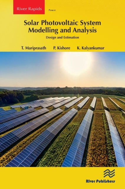 Solar Photovoltaic System Modelling and Analysis - Design and Estimation