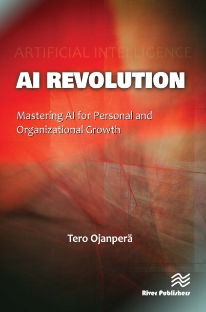 AI Revolution - Mastering AI for Personal and Organizational Growth