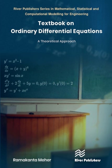 Textbook on Ordinary Differential Equations - A Theoretical Approach
