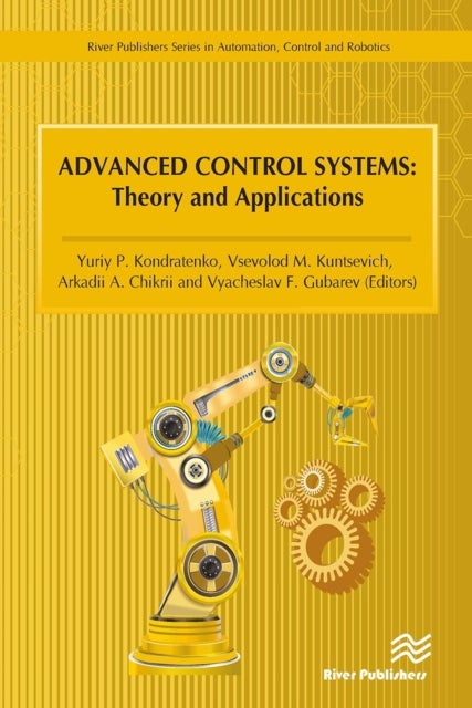 Advanced Control Systems - Theory and Applications