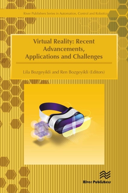 Virtual Reality - Recent Advancements, Applications and Challenges