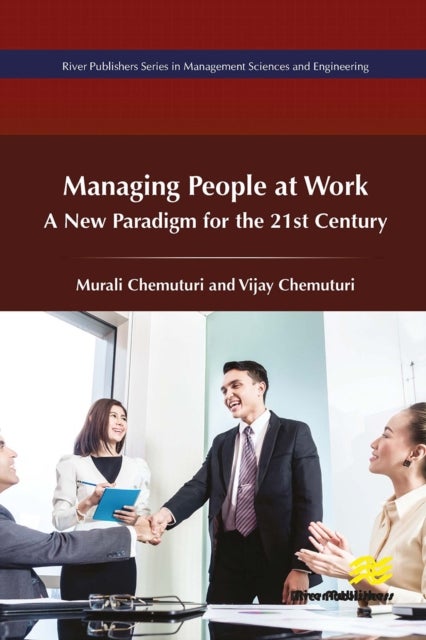 Managing of People at Work - A New Paradigm for the 21st Century