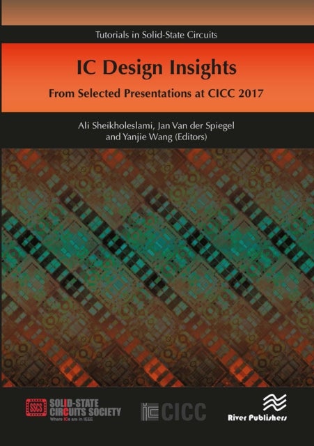 IC Design Insights - from Selected Presentations at CICC 2017