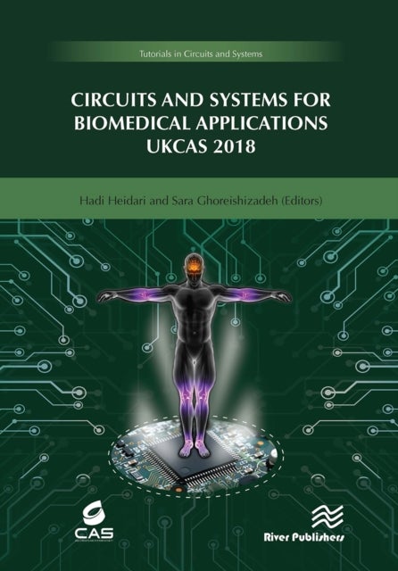 Circuits and Systems for Biomedical Applications - UKCAS 218